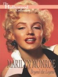 Marilyn Monroe : Beyond the Legend