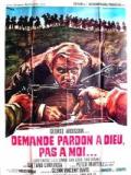voir la fiche complète du film : Chiedi perdono a Dio... non a me