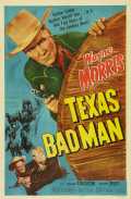voir la fiche complète du film : Texas Bad Man