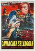 voir la fiche complète du film : Cavalcata selvaggia