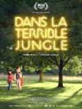 voir la fiche complète du film : Dans la terrible jungle