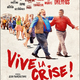 photo du film Vive la crise !