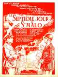 voir la fiche complète du film : Le Septième jour de Saint-Malo