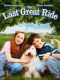 voir la fiche complète du film : The Last Great Ride
