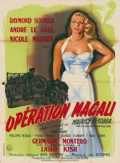 voir la fiche complète du film : Opération Magali