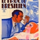photo du film Le Truc du Brésilien