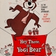 photo du film Hey There, It's Yogi Bear