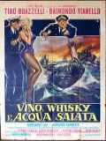 voir la fiche complète du film : Vino whisky e acqua salata