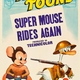 photo du film Super Mouse Rides Again