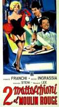 voir la fiche complète du film : Due mattacchioni al Moulin Rouge