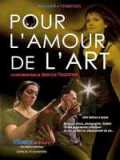 voir la fiche complète du film : Pour l amour de l art