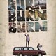 photo du film Burn Burn Burn