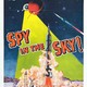 photo du film Spy in the Sky!