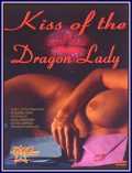 voir la fiche complète du film : Kiss of the Dragon Lady
