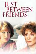 voir la fiche complète du film : Just Between Friends