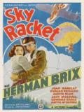 voir la fiche complète du film : Sky Racket