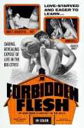 Forbidden Flesh : As Seen from a Hayloft in the Hills