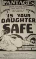 voir la fiche complète du film : Is Your Daughter Safe?
