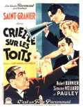 voir la fiche complète du film : Criez-le sur les toits