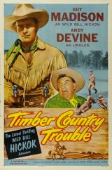 voir la fiche complète du film : Timber Country Trouble