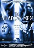 The Shadow Men