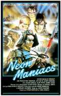 voir la fiche complète du film : Neon Maniacs