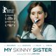 photo du film My Skinny Sister