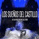 photo du film Los sueños del castillo