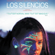 photo du film Los Silencios