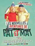 voir la fiche complète du film : Les Nouvelles aventures de Pat et Mat