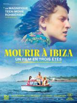 voir la fiche complète du film : Mourir à Ibiza (Un film en trois étés)