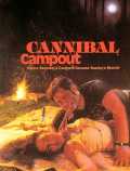 voir la fiche complète du film : Cannibal Campout