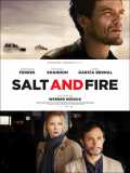 voir la fiche complète du film : Salt and Fire