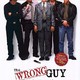 photo du film The Wrong Guy