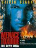voir la fiche complète du film : Menace toxique