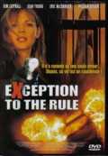 voir la fiche complète du film : Exception to the Rule