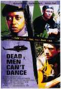 voir la fiche complète du film : Dead Men Can t Dance