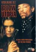 voir la fiche complète du film : Below Utopia