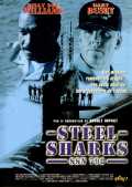 voir la fiche complète du film : Steel Sharks