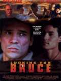 voir la fiche complète du film : Looking for Bruce