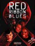 voir la fiche complète du film : Red Ribbon Blues