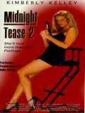 voir la fiche complète du film : Midnight Tease II