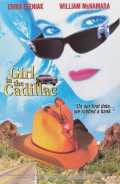 voir la fiche complète du film : Girl in the Cadillac