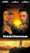 voir la fiche complète du film : Treacherous