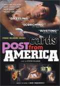voir la fiche complète du film : Post Cards from America