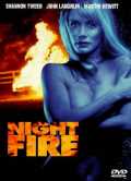 voir la fiche complète du film : Night Fire