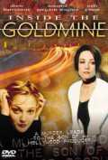 voir la fiche complète du film : Inside the Goldmine