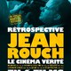 photo du film Rétrospective Jean Rouch - Le cinéma vérité