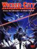 voir la fiche complète du film : Wicked City