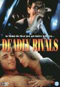 voir la fiche complète du film : Deadly Rivals